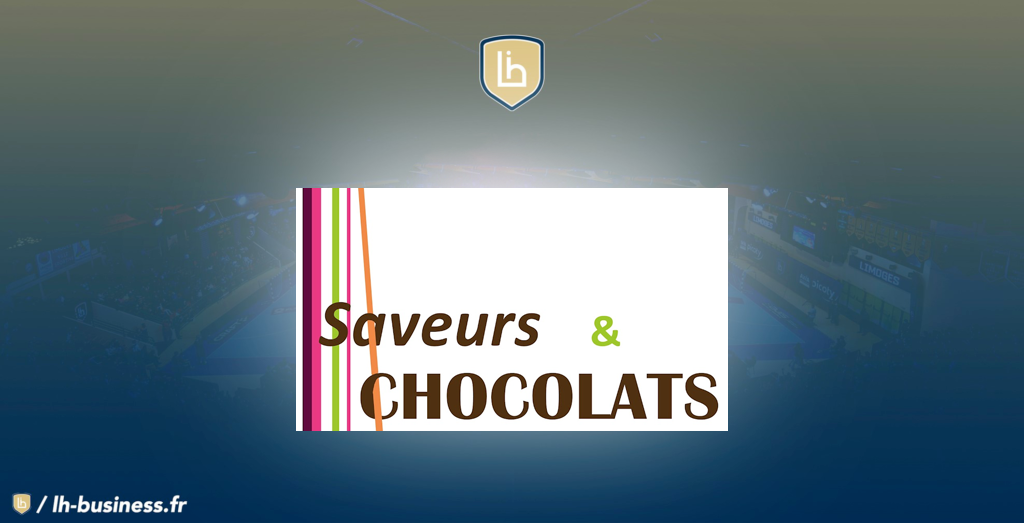 Saveurs & Chocolats, poursuit pour cette nouvelle saison avec le LH !